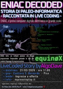 ENIAC DECODED - EquinoX - TopLap Italia 10th anniversary