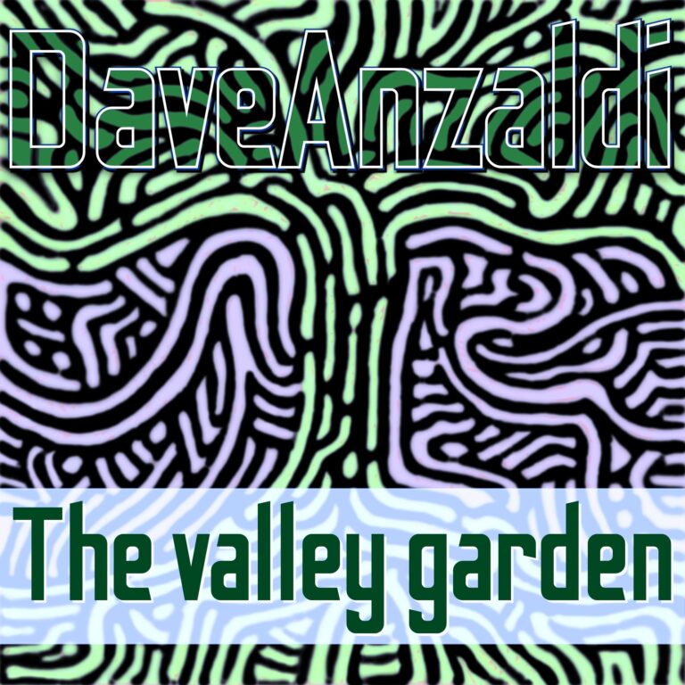 DaveAnzaldi - The Valley Garden EP
