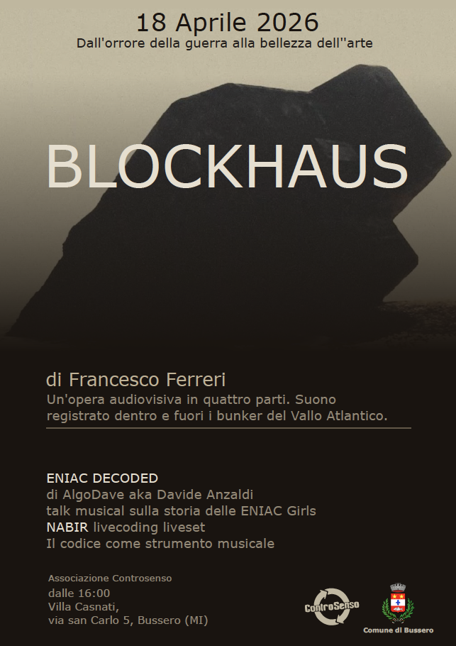 ENIAC DECODED - Blockhaus - Bussero