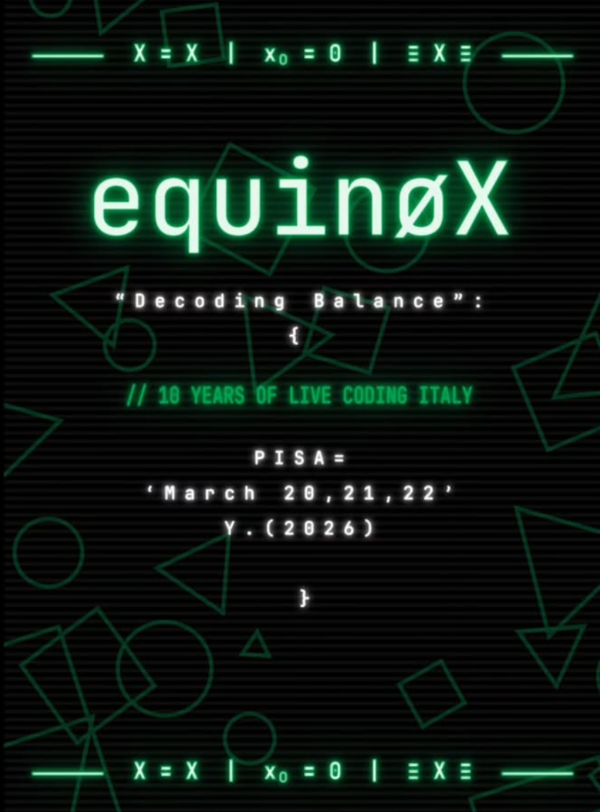 EquinoX - TopLap Italia - 10th anniversary - OpenJam - Lectures